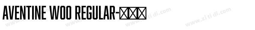 Aventine W00 Regular字体转换